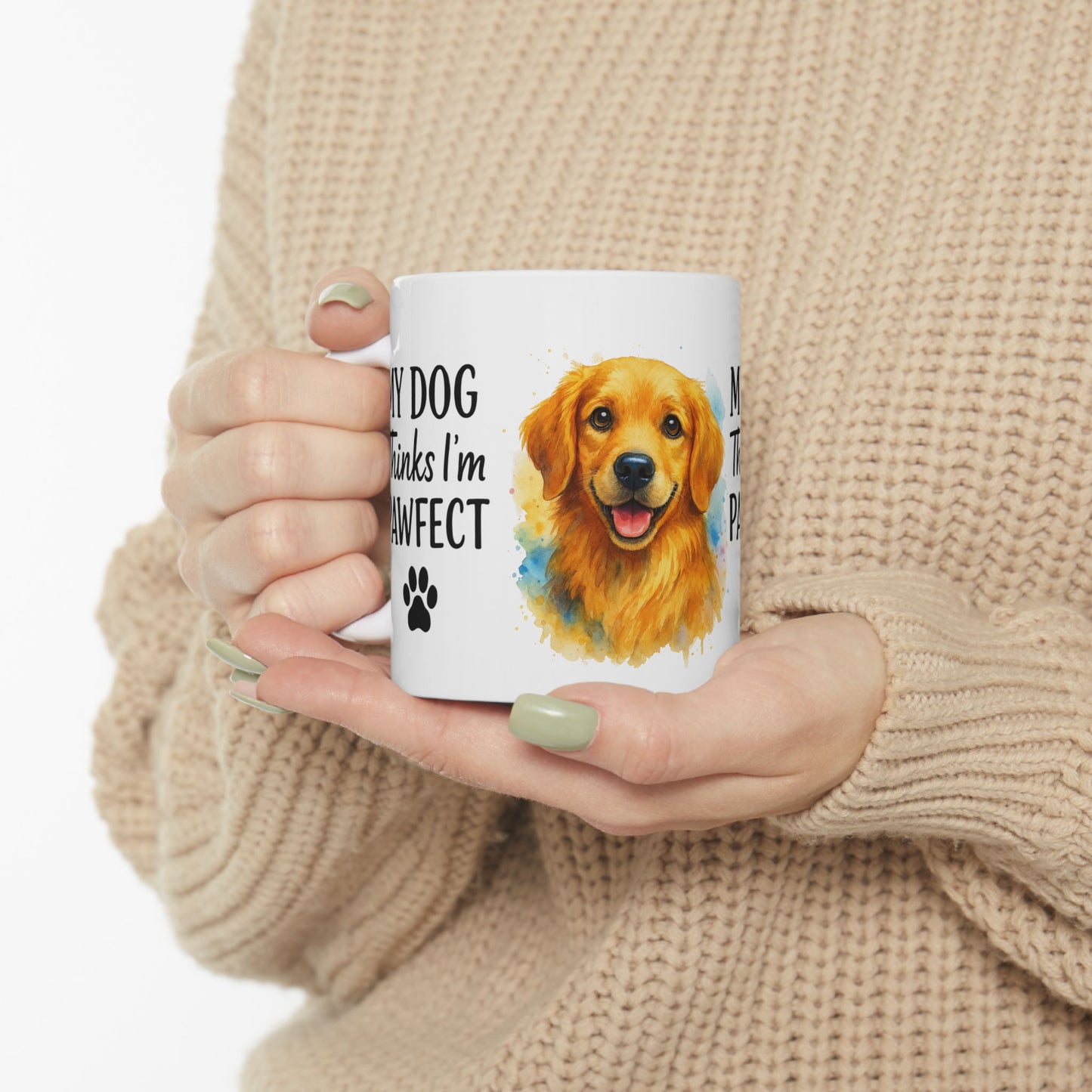 My Dog Thinks I’m Pawfect